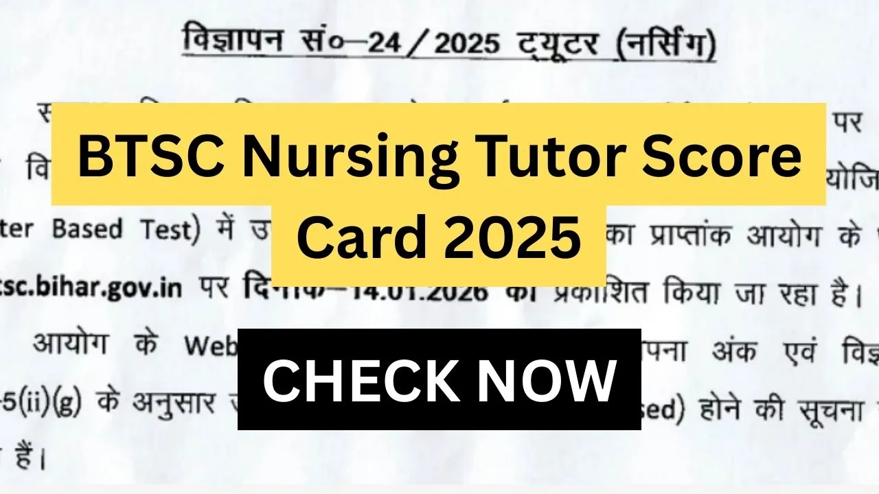 BTSC Nursing Tutor Score Card 2025