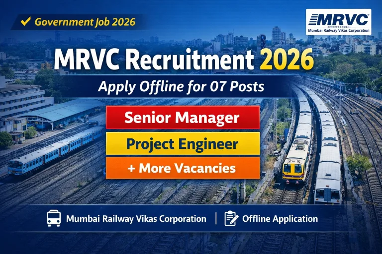 MRVC Recruitment 2026 - Apply Offline for 07 Senior Manager, Project Engineer And More Posts